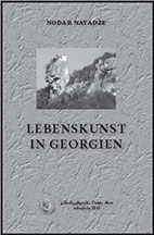 Lebenskunst in Georgien